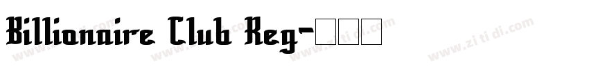 Billionaire Club Reg字体转换